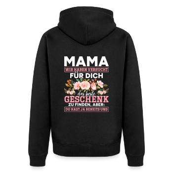 Lustiger Muttertag Spruch hast ja bereits uns - Unisex Premium Bio Zip Hoodie - Schwarz - Hinten - Nico (187cm)