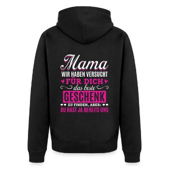 Lustiger Muttertag Spruch hast ja bereits uns - Unisex Premium Bio Zip Hoodie - Schwarz - Hinten - Nico (187cm)