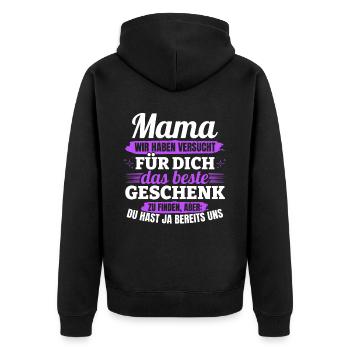 Lustiger Muttertag Spruch hast ja bereits uns - Unisex Premium Bio Zip Hoodie - Schwarz - Hinten - Nico (187cm)