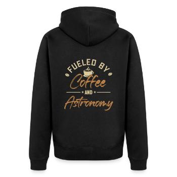 Fueled by Coffee and Astronomy Cosmologist - Unisex Premium Organic Zip Hoodie - black - Back - Nico (187cm)