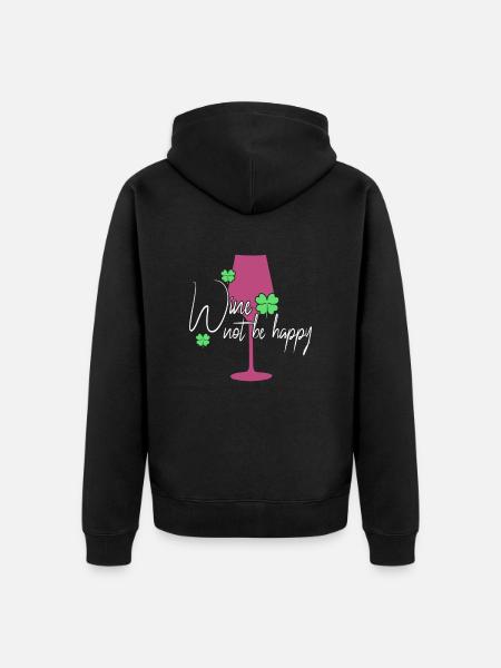 Wine Happiness Saying - Unisex Premium Organic Zip Hoodie - black