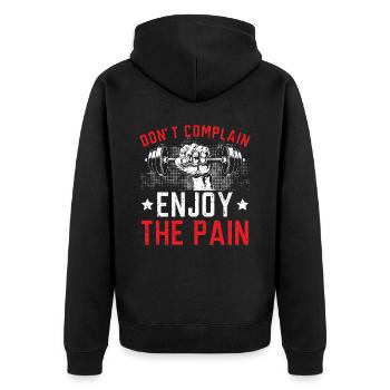 Don't complain Enjoy the pain - Unisex Premium Organic Zip Hoodie - black - Back - Nico (187cm)