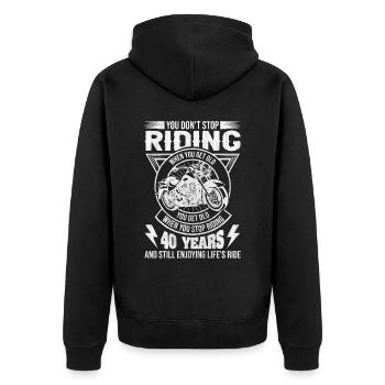 Don't Stop Riding Motorcycle 40th Birthday - Unisex Premium Bio Zip Hoodie - Schwarz - Hinten - Nico (187cm)