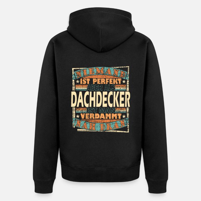 Dachdecker Dachdeckerin Dachspengler - Unisex Premium Bio Zip Hoodie - Schwarz