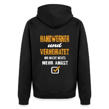 Handwerker Und Verheiratet Mir Macht Nix Mehr Angs - Unisex Premium Bio Zip Hoodie - Schwarz - Hinten - Nico (187cm)