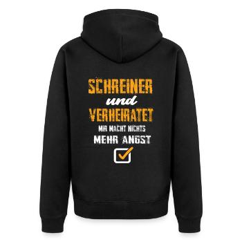 Schreiner Und Verheiratet Mir Macht Nix Mehr Angst - Unisex Premium Bio Zip Hoodie - Schwarz - Hinten - Nico (187cm)