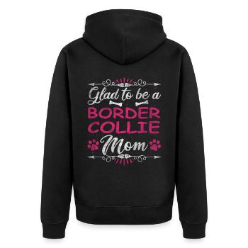 Dog Mom Glad To Be A Border Collie Mom - Unisex Premium Bio Zip Hoodie - Schwarz - Hinten - Nico (187cm)