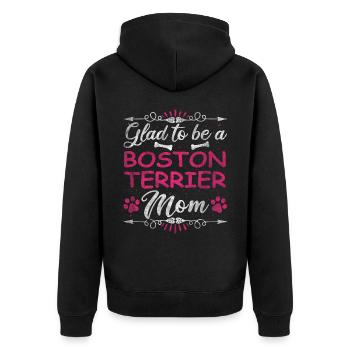 Dog Mom Glad To Be A Boston Terrier Mom - Unisex Premium Organic Zip Hoodie - black - Back - Nico (187cm)
