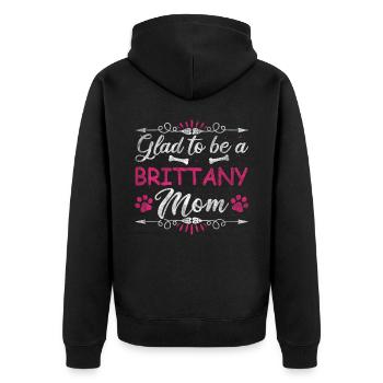Dog Mom Glad To Be A Brittany Mom - Unisex Premium Organic Zip Hoodie - black - Back - Nico (187cm)