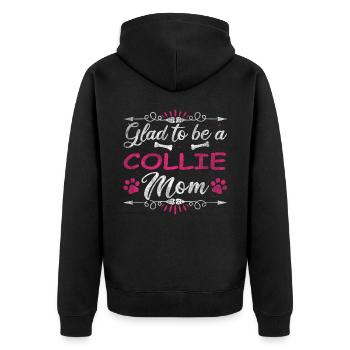 Dog Mom Glad To Be A Collie Mom - Unisex Premium Organic Zip Hoodie - black - Back - Nico (187cm)