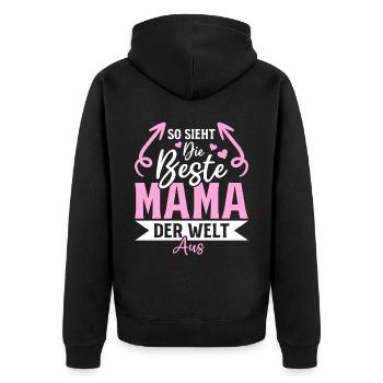 So sieht die beste Mama der Welt aus - Muttertag - Unisex Premium Bio Zip Hoodie - Schwarz - Hinten - Nico (187cm)