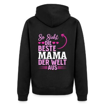 So sieht die beste Mama der Welt aus - Muttertag - Unisex Premium Bio Zip Hoodie - Schwarz - Hinten - Nico (187cm)