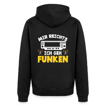 Mir Reichts Ich Geh Funken - Unisex Premium Bio Zip Hoodie - Schwarz - Hinten - Nico (187cm)