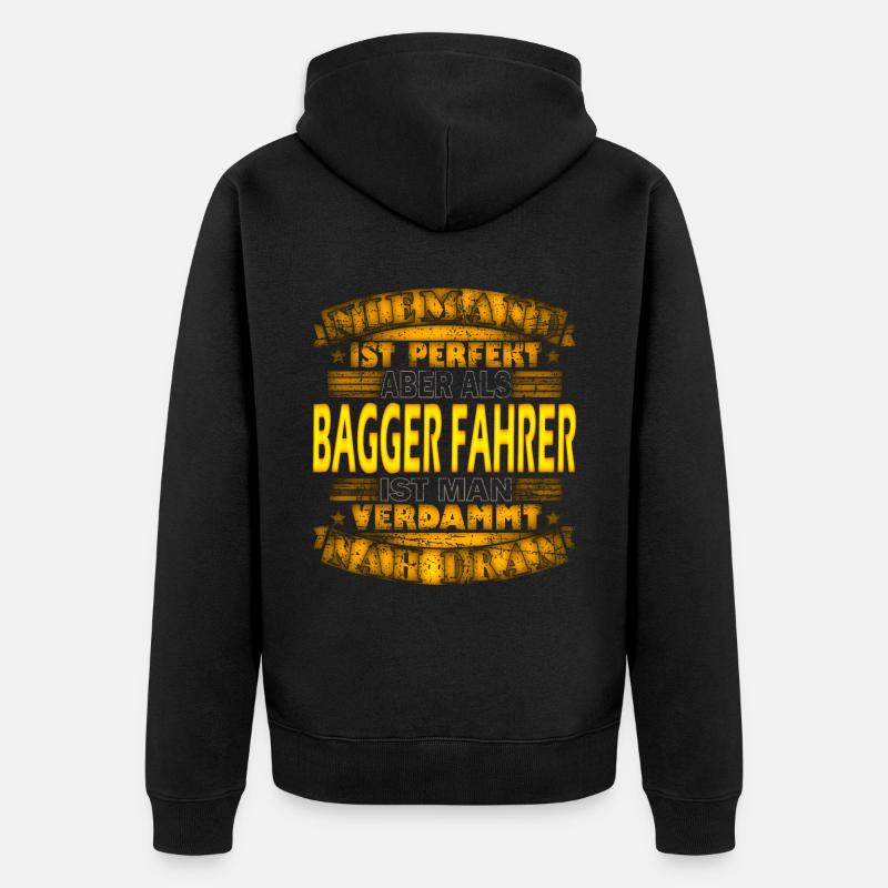 Bagger Baggern Fahrer Bau - Unisex Premium Bio Zip Hoodie - Schwarz