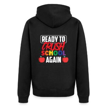 Ready to conquer the school again Back to school - Unisex Premium Organic Zip Hoodie - black - Back - Nico (187cm)
