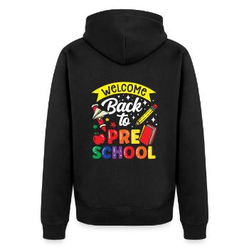 Welcome Back to Preschool Back to School - Unisex Premium Organic Zip Hoodie - black - Back - Nico (187cm)