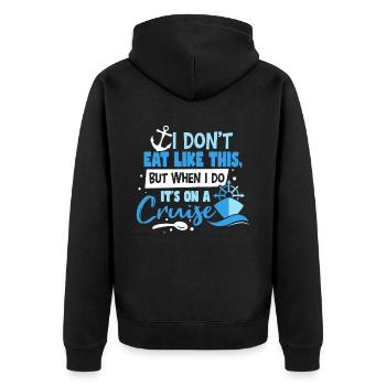 It's On A Cruise - Unisex Premium Organic Zip Hoodie - black - Back - Nico (187cm)