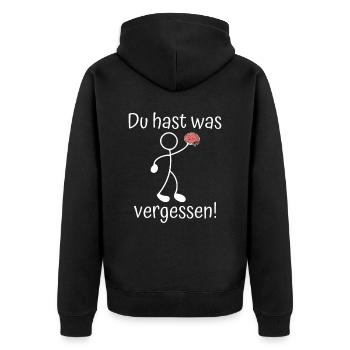 Du Hast Was Vergessen Hirn Sarkasmus Gehirn - Unisex Premium Bio Zip Hoodie - Schwarz - Hinten - Nico (187cm)