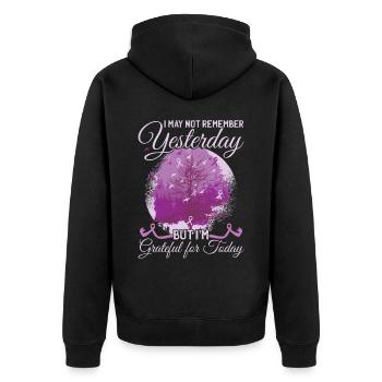 I May Not Remember Yesterday | Alzheimer's - Unisex Premium Organic Zip Hoodie - black - Back - Nico (187cm)