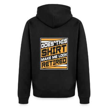 Make Me Look Retired 2023 Retirement Life Men - Unisex Premium Organic Zip Hoodie - black - Back - Nico (187cm)
