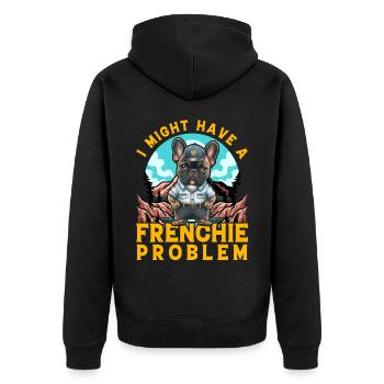 I might have a Frenchie Problem Bulldog - Unisex Premium Organic Zip Hoodie - black - Back - Nico (187cm)