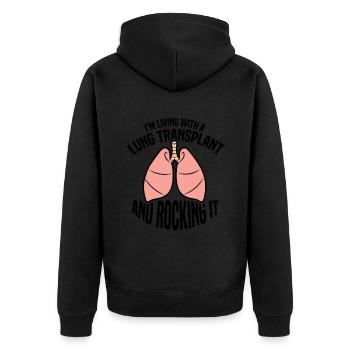 I'm Living With A Lung Transplant And Rocking It - Unisex Premium Bio Zip Hoodie - Schwarz - Hinten - Nico (187cm)