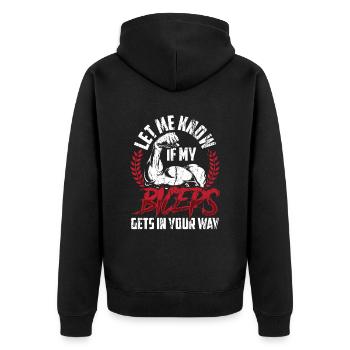 Sag Mir Bescheid Wenn Mein Bizeps Dir Im Weg Ist - Unisex Premium Bio Zip Hoodie - Schwarz - Hinten - Nico (187cm)