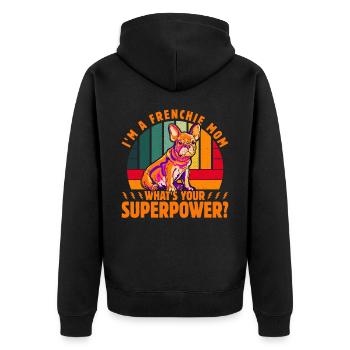 Je suis une maman bouledogue française quel est votre superpouvoir? - Veste à capuche bio Premium Unisexe - noir - Dos - Nico (187cm)