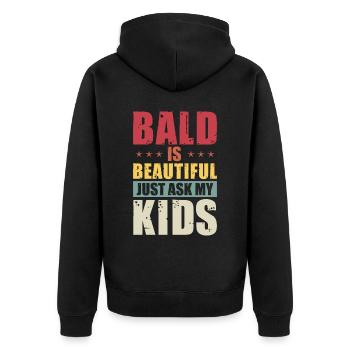Bald Is Beautiful Just Ask My Kids - Unisex Premium Organic Zip Hoodie - black - Back - Nico (187cm)