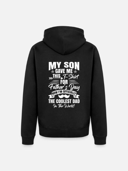 Mon fils m’a donné ceci - Veste à capuche bio Premium Unisexe - noir