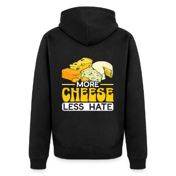 More Cheese Less Hate Cheesy Food Lover Foodie - Unisex Premium Organic Zip Hoodie - black - Back - Nico (187cm)