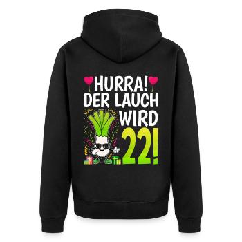 Hurra der Lauch wird 22 - Unisex Premium Bio Zip Hoodie - Schwarz - Hinten - Nico (187cm)