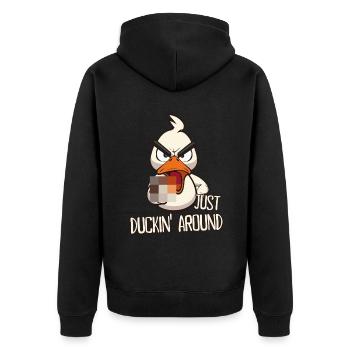 Duckin around Funny duck with middle finger saying - Unisex Premium Organic Zip Hoodie - black - Back - Nico (187cm)