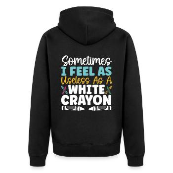 Manchmal fühle ich mich so nutzlos wie ein weißer Buntstift - Unisex Premium Bio Zip Hoodie - Schwarz - Hinten - Nico (187cm)