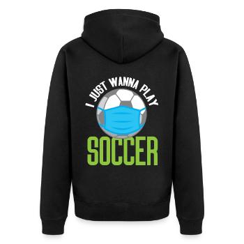 Fußball Ich Will Nur Fußball Spielen Maskiert - Unisex Premium Bio Zip Hoodie - Schwarz - Hinten - Nico (187cm)
