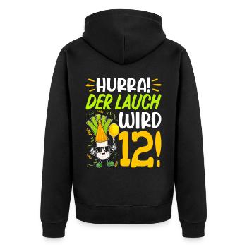Hurra der Lauch wird 12 Geburtstag - Unisex Premium Bio Zip Hoodie - Schwarz - Hinten - Nico (187cm)