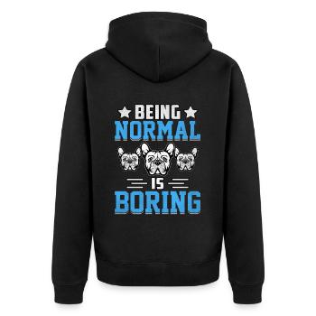 Being normal is boring Französische Bulldogge - Unisex Premium Bio Zip Hoodie - Schwarz - Hinten - Nico (187cm)