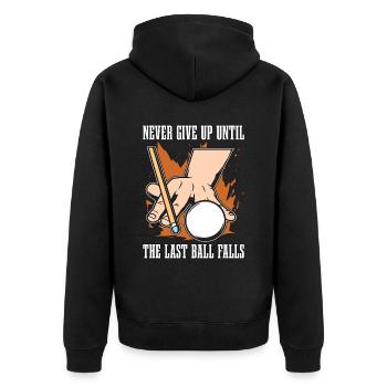 Cue Sports Never Give Up Until Snooker Pool Player - Unisex Premium Bio Zip Hoodie - Schwarz - Hinten - Nico (187cm)