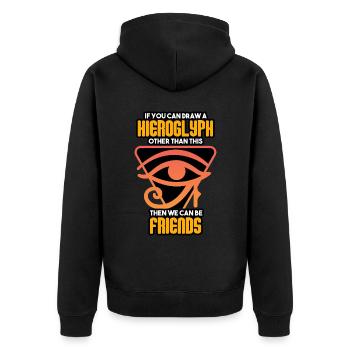 Archaeologist - If You Can Draw A Hieroglyph - Unisex Premium Organic Zip Hoodie - black - Back - Nico (187cm)