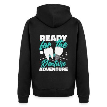 Ready For The Denture Adventure Dental Lab - Unisex Premium Organic Zip Hoodie - black - Back - Nico (187cm)