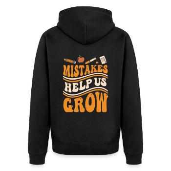 Mistakes Help Us Grow - Unisex Premium Organic Zip Hoodie - black - Back - Nico (187cm)