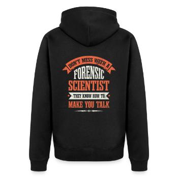 Don't mess with a forensic - Unisex Premium Organic Zip Hoodie - black - Back - Nico (187cm)