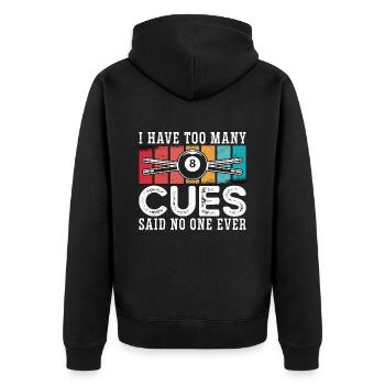 Cue Sports I Have Too Many Cues Said Retro Snooker - Unisex Premium Organic Zip Hoodie - black - Back - Nico (187cm)