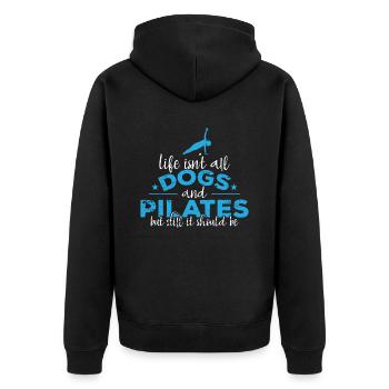 Life isn't all Dogs and Pilates Powerhouse - Unisex Premium Organic Zip Hoodie - black - Back - Nico (187cm)