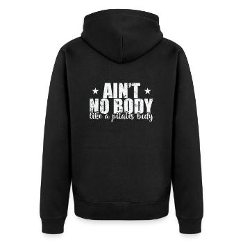 Ain't no Body like a Pilates Body Powerhouse - Unisex Premium Organic Zip Hoodie - black - Back - Nico (187cm)