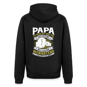 Papa zu sein ist wie ein Vollzeitjob - Unisex Premium Bio Zip Hoodie - Schwarz - Hinten - Nico (187cm)