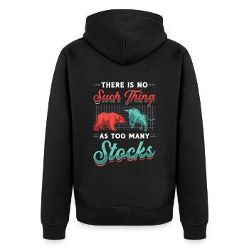 Zu Viele Aktien Gibt Es Nicht, Bullen-Bären-Aktien - Unisex Premium Bio Zip Hoodie - Schwarz - Hinten - Nico (187cm)
