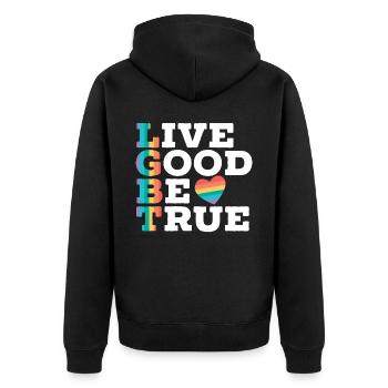 Live Good Be True Rainbow Pride LGBTQ Gay Pride - Unisex Premium Organic Zip Hoodie - black - Back - Nico (187cm)