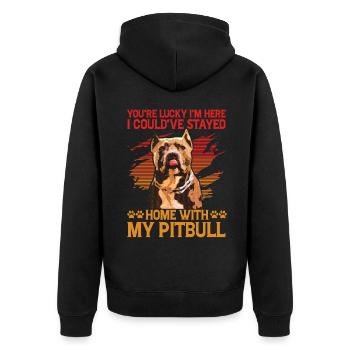 Tu as de la chance que je sois là Je reste à la maison avec mon Pitbull - Veste à capuche bio Premium Unisexe - noir - Dos - Nico (187cm)