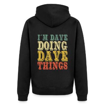 Je suis Dave en train de faire des choses Dave - Veste à capuche bio Premium Unisexe - noir - Dos - Nico (187cm)